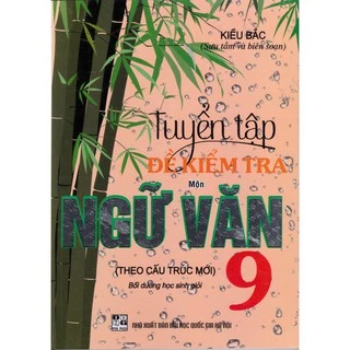 Sách - Tuyển tập đề kiểm tra môn Ngữ văn 9