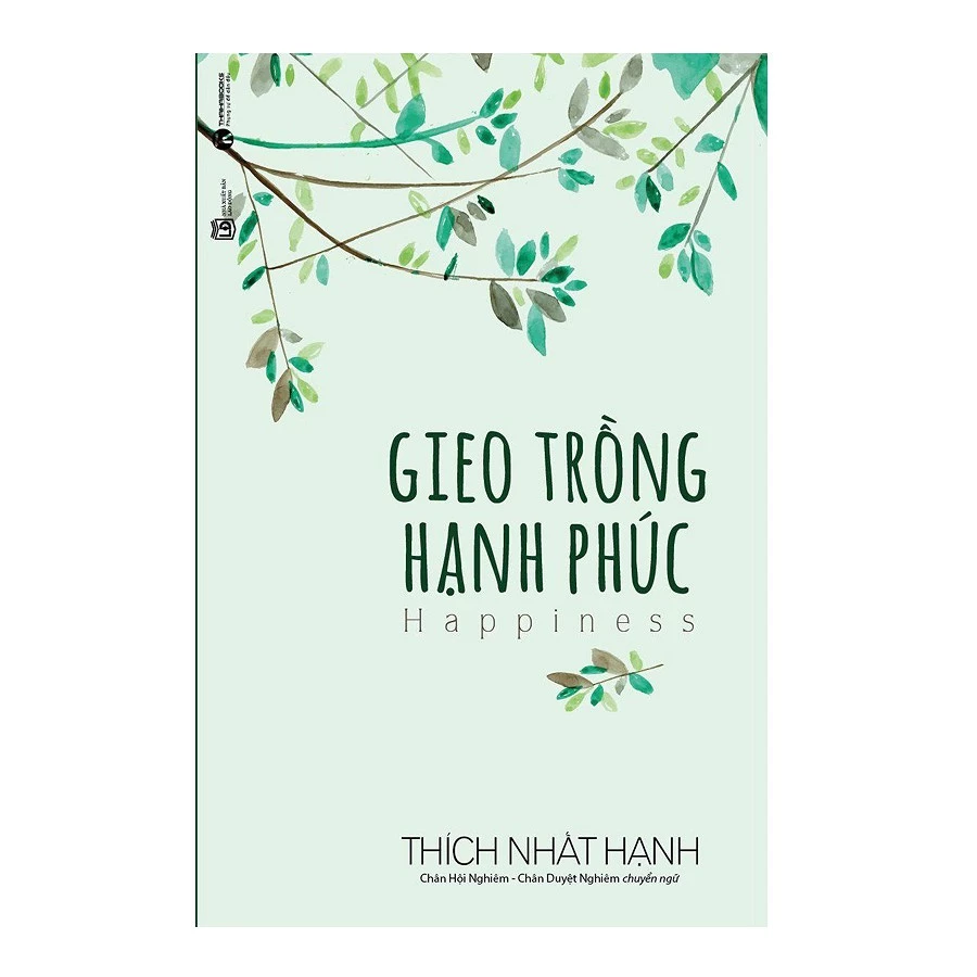 Sách - Gieo Trồng Hạnh Phúc (Tái Bản)