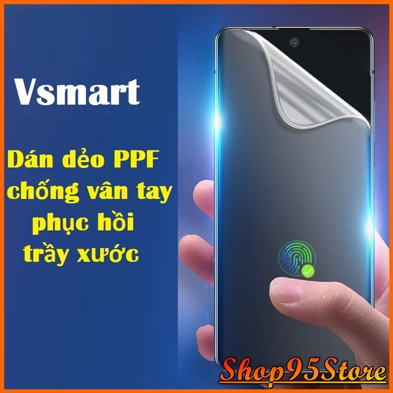 Miếng Dán PPF Nhám chống vân tay Vsmart Live Live 4 Joy 4 Active 3 Joy 3 Aris Aris pro Joy 2 plus Star 3 Star 4 Star 5