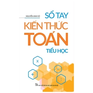 Sách Sổ Tay Kiến Thức Toán Tiểu Học