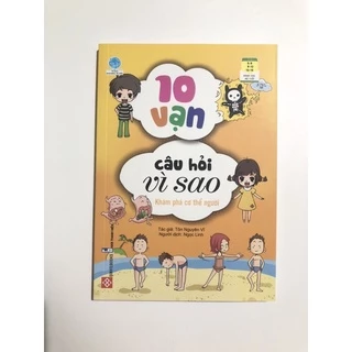 Sách 10 vạn câu hỏi vì sao - Khám phá cơ thể người