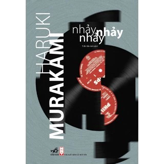 Sách - Nhảy nhảy nhảy (Haruki Murakami) (TB 2021)  - NNB