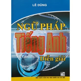 Sách - ngữ pháp tiếng anh diễn giải