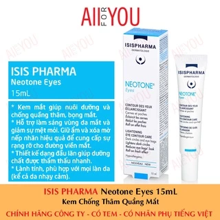 [CHÍNH HÃNG CÓ TEM] ISIS PHARMA Neotone Eyes 15ml - Kem Chống Thâm Quầng Mắt.