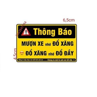 Tem Thông Báo Mượn Xe nhớ Đổ Xăng 1 tấm 6,5x4,5 - Vindecal BD