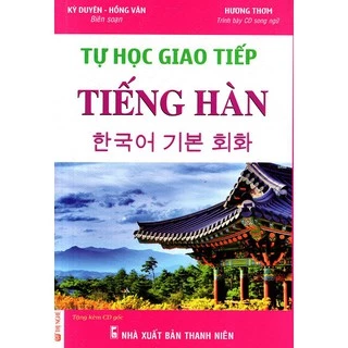 Sách - Tự Học Giao Tiếp Tiếng Hàn (Kèm Đĩa MP3)