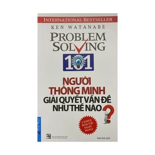 Sách - 101 Người Thông Minh Giải Quyết Vấn Đề Như Thế Nào - Tặng kèm bookmark ( First News )