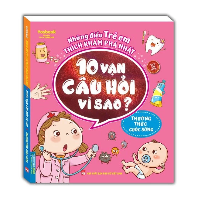 Sách: 10 vạn câu hỏi vì sao ? - Thường thức cuộc sống