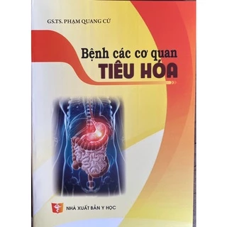 Sách - Bệnh các cơ quan tiêu hoá