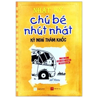 Sách - Nhật Ký Chú Bé Nhút Nhát - Tập 9: Kỳ Nghỉ Thảm Khốc