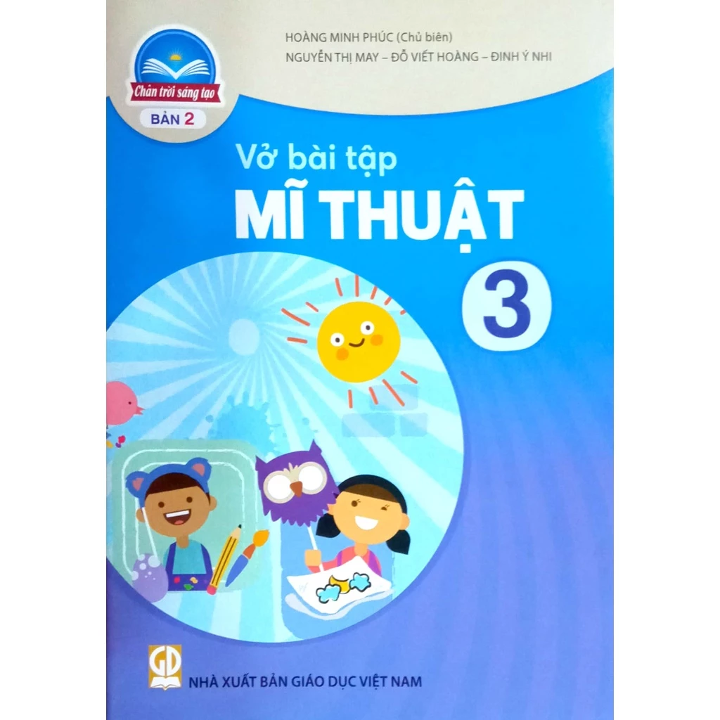 Sách - Vở bài tập Mĩ Thuật 3 - Chân Trời Sáng Tạo - Bản 2 (bán kèm bao sách và bút chì 2B)