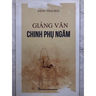 Sách - Giảng Văn Chinh Phụ Ngâm