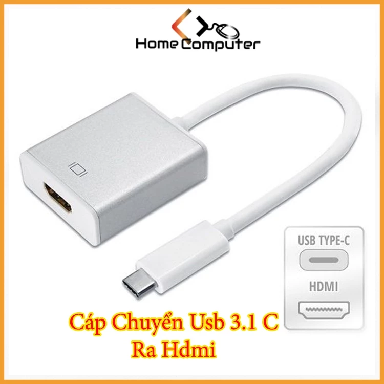 Cáp Chuyển Đổi, Cáp Chuyển USB 3.1 TYPE C ra HDMI - HomeComputer