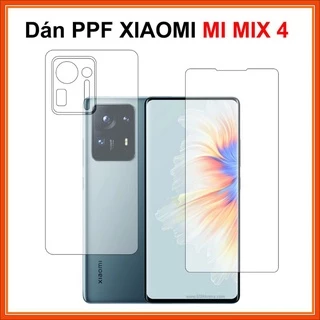 Dán PPF XIAOMI Mi Mix 4 , dán màn mặt trước - sau