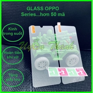 Kính cường lực trong suốt Oppo A73 A74 A75 A76 A77 A77s A91 A93 A94 A95 Reno 2 2f 3 4 5 6 7 8 8T F3 F5 F7 F9 F1s F11 pro