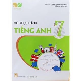 Sách - Vở thực hành Tiếng Anh lớp 7 (Kết nối tri thức với cuộc sống)