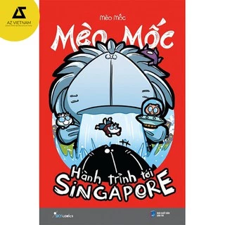 [Mã LIFEMC17M1 -10% đơn 150k] Sách - Mèo Mốc - Hành Trình Tới Singapore  - AZB