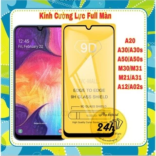 Kính Cường Lực 9D FULL MÀN Dành Cho Samsung A24 A34 A54 A13 A23 A53 A73 5G A22 M12 A12 A20S A30S A50S A20 A30 A50 M30