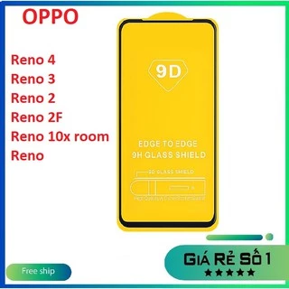 Kính cường lực full màn hình Oppo Reno 4/ Reno 3/ Reno 2/ Reno 2F/ Reno/ Reno 10x room tặng phụ kiện dán