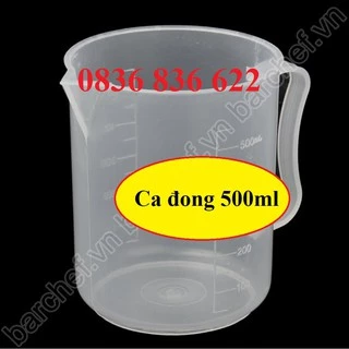 Ca Đong Nhựa 500ML-Có Vạch Phân Chia Định Lượng