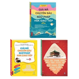 Sách -Combo: Giải mã chuyên sâu ngữ pháp HSK giao tiếp Tập 1+ Tập 2+ Đáp án tham khảo giải mã ngữ pháp HSK