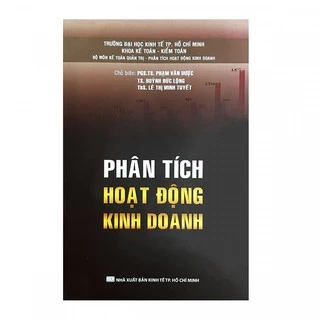 Sách - Phân Tích Hoạt Động Kinh Doanh ( PGS,.TS. Phạm Văn Dược )