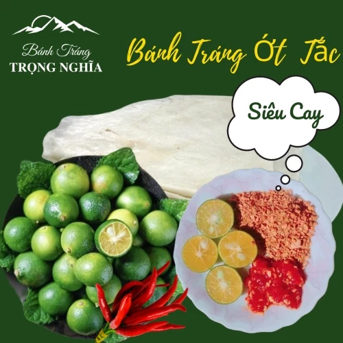 5B Siêu Phẩm Bánh Tráng Ớt Tắc Siêu Cay Trọng Nghĩa