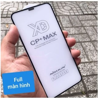 Kính cường lực full màn Nillkin XD CP+ MAX cho iphone 11, 11 pro, 11 pro max, 7plus/8plus X/Xs Xr và Xs Max