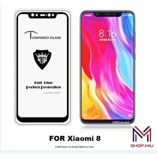 Cường lực Full màn 9D Xiaomi Mi 8 Mi 8 se Mi 8 lite Mi 8 pro full keo không chấm ly ty