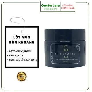 Lột Mụn Đầu Đen Bùn Khoáng Quyên Lara,Lột Sạch Mụn Cám, Đầu Đen Làm Sáng,Sạch Da Hiệu Quả Ngay Sau Lần Sử Dụng Đầu TIên