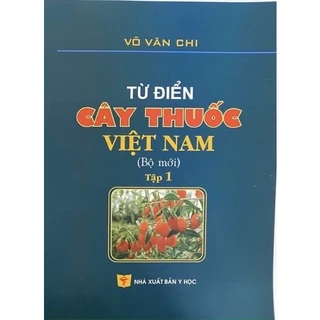 Sách - Tập 1 Từ Điển Cây Thuốc Việt Nam 2021