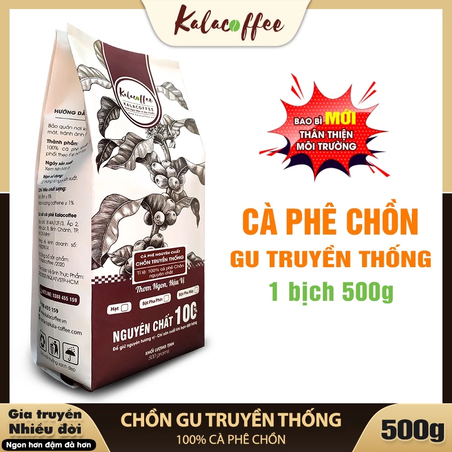 Cà phê Chồn gu Truyền Thống nguyên chất Kalacoffee không hóa chất tẩm ướp loại bột 500g