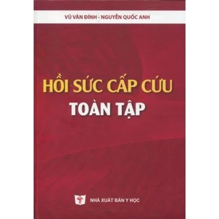 Sách - Hồi Sức Cấp Cứu Toàn Tập