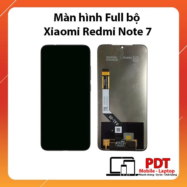 Màn hình Redmi Note 7 / Redmi Note 7 Pro / Redmi Note 7s