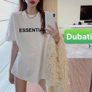 ÁO THUN PHONG CÁCH PHOM FORM RỘNG NAM NỮ ESSENTIALS SIÊU HOT MÙA HÈ 2022 - DUBATI FASHION