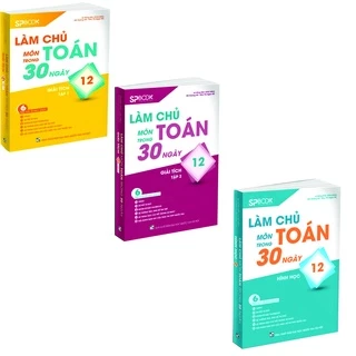 Sách - Combo 3 cuốn Làm Chủ Môn Toán Trong 30 Ngày Lớp 12