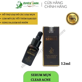 Tinh Chất Serum Hết Mụn-Làm Mờ Vết Thâm Sẹo-Se Khít Lỗ Chân Lông- Ngăn Ngừa Mụn Tái Phát  Clear Acne Quyên Lara 12Ml