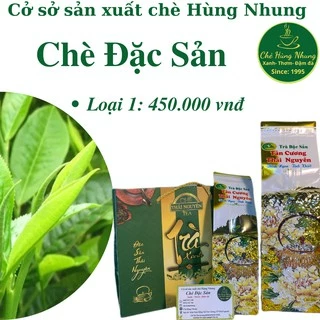 Chè Thái Nguyên chè Đặc Sản loại 1 Tân Cương- Chè Hùng Nhung Tân Cương- Thái Nguyên