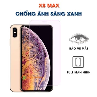 Kính cường lực Iphone Xs Max chống ánh sáng xanh bảo vệ mắt full màn hình cho Iphone Xs Max