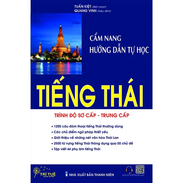 Sách - Cẩm nang hướng dẫn tự học tiếng Thái - Trình độ Sơ cấp - Trung cấp (nghe qua QR)