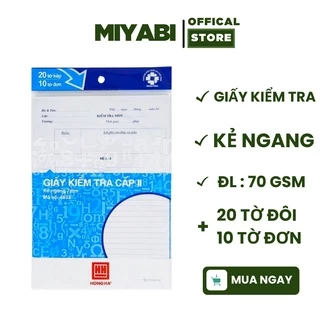 Giấy kiểm tra kẻ ngang Hồng Hà ( kết hợp 20 tờ đôi và 10 tờ đơn ) - MIYABI STORE