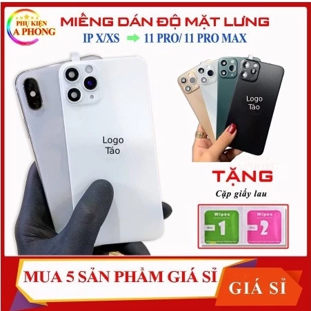 Miếng dán Độ Mặt Lưng Dành Cho iPhone X/Xs và Xs Max lên iPhone 11 Pro, 11 Pro Max - đẹp sang  Phukienaphong