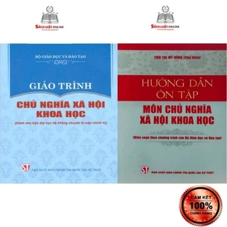 Sách - Combo 2 cuốn Giáo trình Chủ nghĩa xã hội khoa học + Hướng dẫn ôn tập môn Chủ nghĩa xã hội khoa học