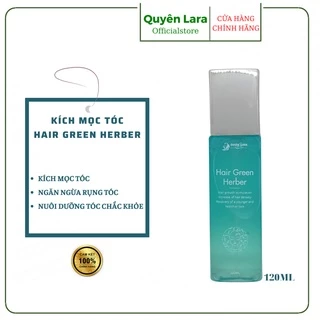 Xịt Kích Mọc Tóc Thảo Dược HAIR GREEN HERBER Quyên Lara ,Kích Mọc Tóc-Dưỡng Tóc -Ngăn Ngừa Rụng Tóc 120ml