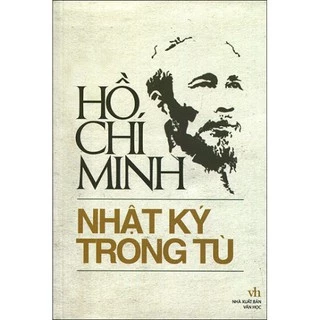 Sách: Nhật Ký Trong Tù - Hồ Chí Minh