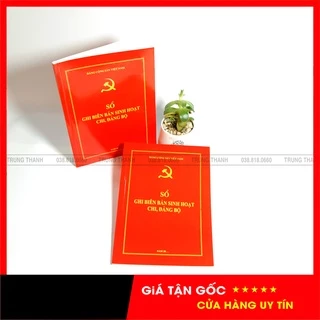 Sổ ghi biên bản sinh hoạt Chi, Đảng bộ - Kích thước A4 - 160 Trang