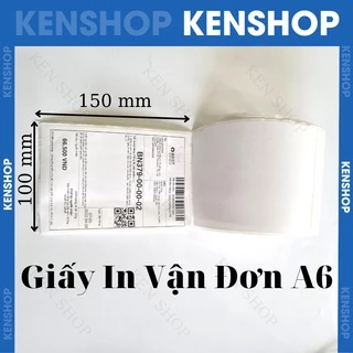 Giấy In Nhiệt 100x150, Giấy In Vận Đơn Khổ A6 Cuộn 50 mét ,Tem Sẵn Lớp Keo cho In Đơn Shopee, TMĐT và Vận Chuyển