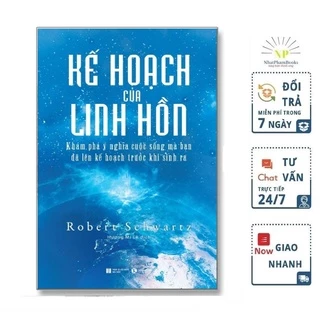 Sách - Kế hoạch của linh hồn: khám phá ý nghĩa cuộc sống mà bạn đã lên kế hoạch từ trước khi sinh ra