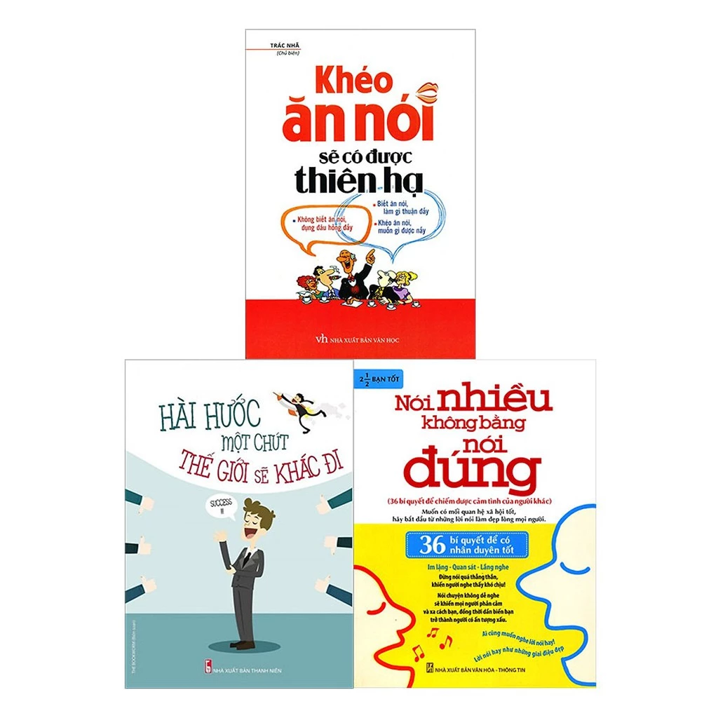 Sách - Combo Nói Nhiều Không Bằng Nói Đúng + Khéo Ăn Nói Sẽ Có Được Thiên Hạ + Hài Hước một chút thế giới sẽ khác đi