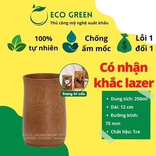 [Hàng Xuất Khẩu] Cốc Tre Cổ Lượn Cao Cấp Xuất Khẩu - Uống Nước, Trà, Cà phê | Dung Tích 300ml | Eco Green